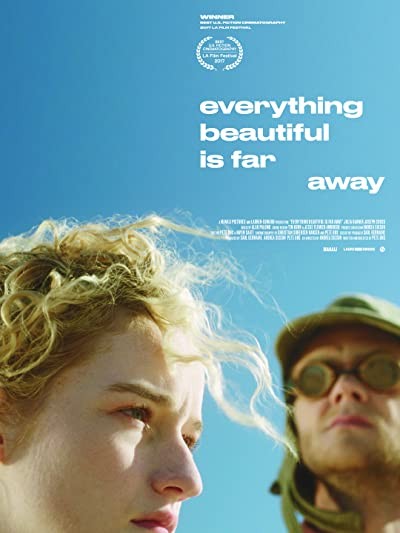 Everything Beautiful Is Far Away (2017) afişi Everything Beautiful Is Far Away (2017) afişi