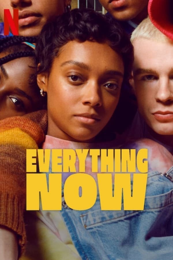 Everything Now (2023) afişi Everything Now (2023) afişi