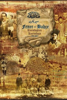 Fenerbahçe: Kuruluştan Kurtuluşa (1999) afişi