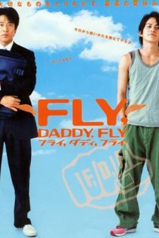 Fly, Daddy, Fly (2005) afişi