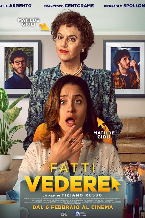 Fatti Vedere (2025) afişi Fatti Vedere (2025) afişi
