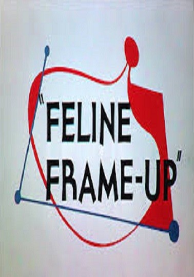 Feline Frame-up (1954) afişi Feline Frame-up (1954) afişi