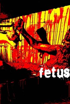 Fetus (2008) afişi