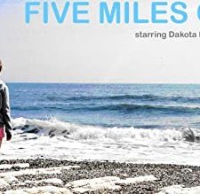 Five Miles Out (2009) afişi