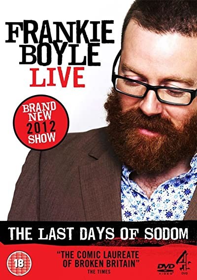 Frankie Boyle Live The Last Days of Sodom (2012) afişi Frankie Boyle Live The Last Days of Sodom (2012) afişi
