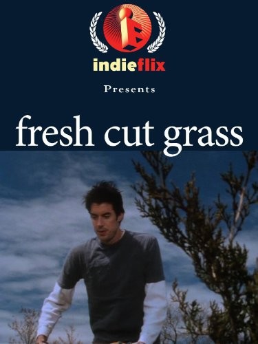 Fresh Cut Grass (2002) afişi Fresh Cut Grass (2002) afişi