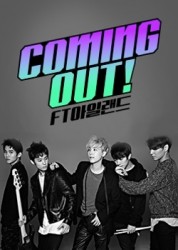 FT Island Coming Out (2015) afişi FT Island Coming Out (2015) afişi