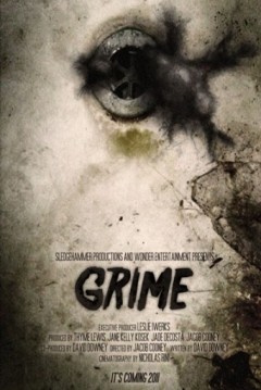 Grime (2011) afişi Grime (2011) afişi