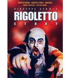 Guiseppe Verdi's Rigoletto Story (2005) afişi