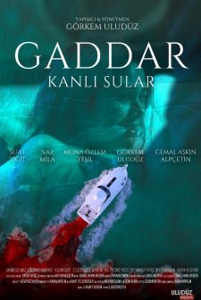 Gaddar: Kanlı Sular