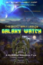 Galaxy Watch the Galacteran Legacy (2013) afişi Galaxy Watch the Galacteran Legacy (2013) afişi
