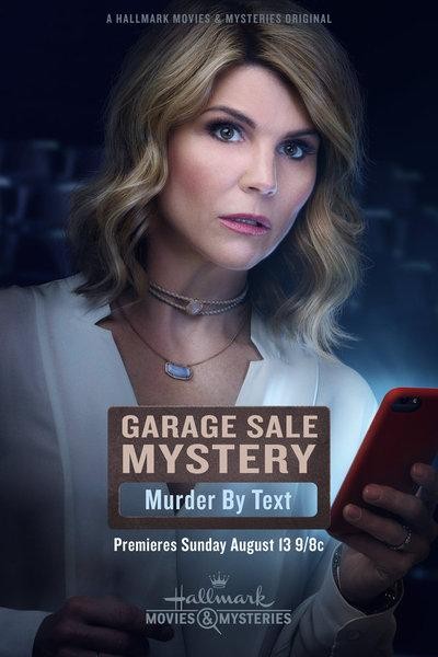 Garage Sale Mystery: Murder by Text (2017) afişi Garage Sale Mystery: Murder by Text (2017) afişi