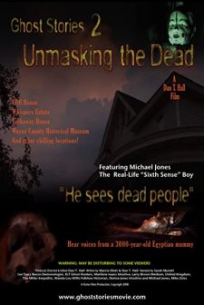 Ghost Stories: Unmasking the Dead (2008) afişi