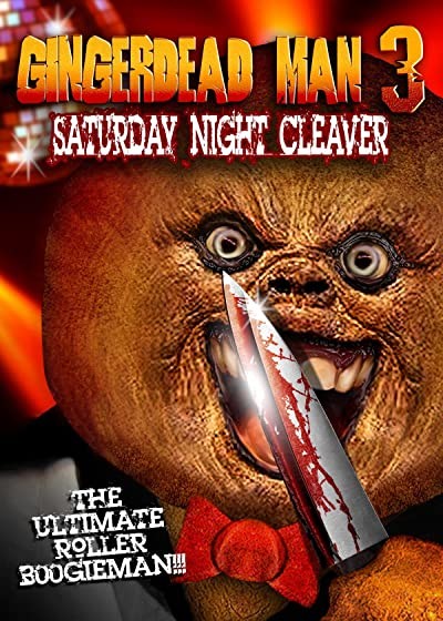 Gingerdead Man 3: Saturday Night Cleaver (2011) afişi Gingerdead Man 3: Saturday Night Cleaver (2011) afişi