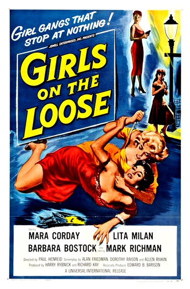 Girls On The Loose (1958) afişi Girls On The Loose (1958) afişi