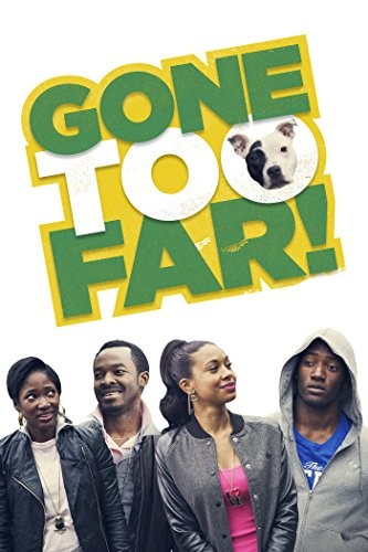 Gone Too Far (2013) afişi Gone Too Far (2013) afişi