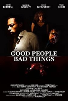 Good People, Bad Things (2008) afişi