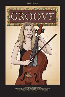 Groove (2017) afişi