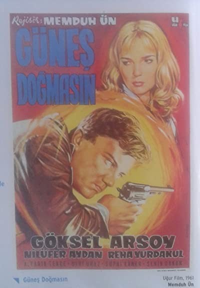 Güneş Doğmasın (1961) afişi Güneş Doğmasın (1961) afişi