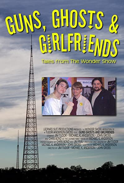 Guns, Ghosts & Girlfriends (2007) afişi Guns, Ghosts & Girlfriends (2007) afişi