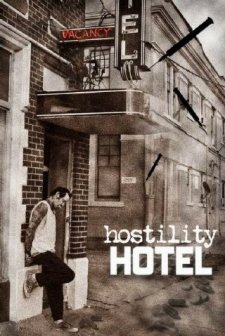 Hostility Hotel