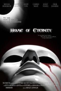 House Of Eternity (2010) afişi House Of Eternity (2010) afişi