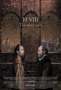H VIII the Male Heir