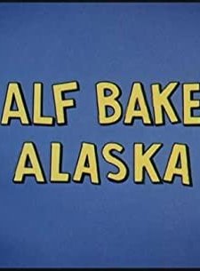 Half Baked Alaska (1965) afişi