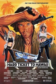 Hard Ticket To Hawaii (1987) afişi