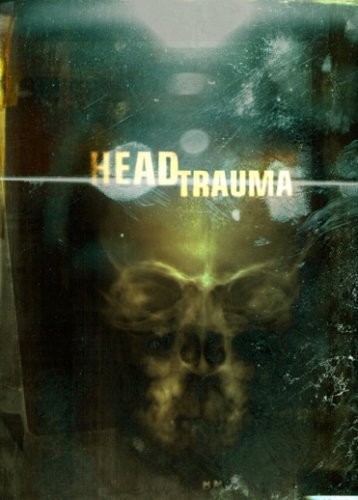 Head Trauma (2006) afişi Head Trauma (2006) afişi
