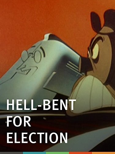 Hell-bent For Election (1944) afişi Hell-bent For Election (1944) afişi