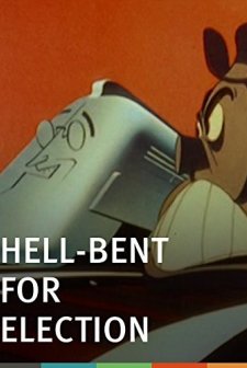 Hell-bent For Election
