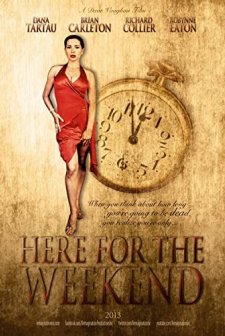 Here for the Weekend (2014) afişi