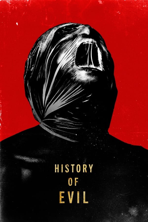 History of Evil (2024) afişi History of Evil (2024) afişi