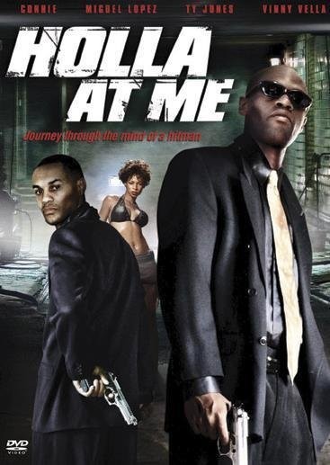 Holla At Me (2007) afişi Holla At Me (2007) afişi