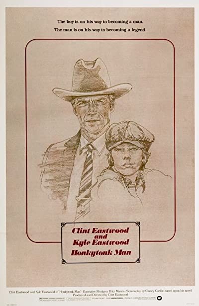 Honkytonk Man (1982) afişi Honkytonk Man (1982) afişi