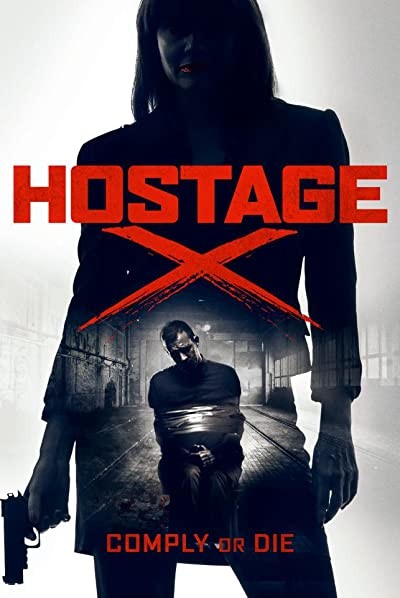 Hostage X (2017) afişi Hostage X (2017) afişi