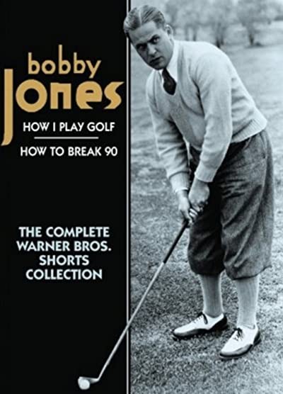 How ı Play Golf, By Bobby Jones No. 5: The Medium ırons (1931) afişi How ı Play Golf, By Bobby Jones No. 5: The Medium ırons (1931) afişi