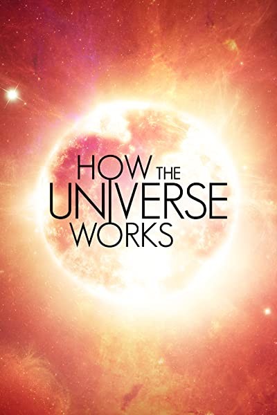 How the Universe Works (2010) afişi How the Universe Works (2010) afişi