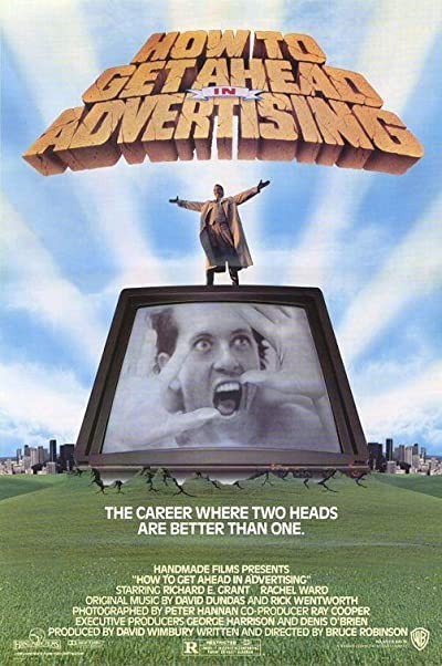How To Get Ahead In Advertising (1989) afişi How To Get Ahead In Advertising (1989) afişi