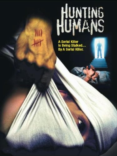 Hunting Humans (2002) afişi Hunting Humans (2002) afişi