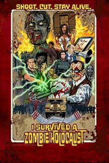 I Survived a Zombie Holocaust (2014) afişi