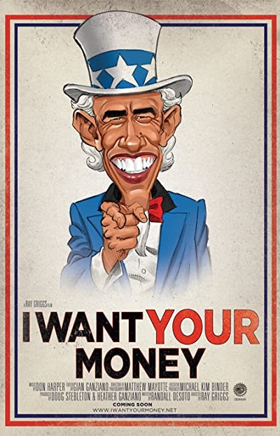 I Want Your Money (2010) afişi I Want Your Money (2010) afişi