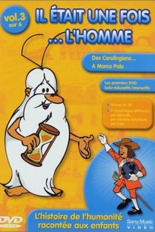 ıl était Une Fois... L'homme