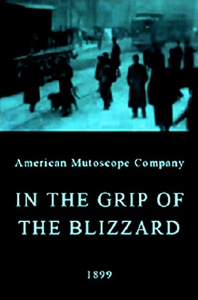 ın The Grip Of The Blizzard (1899) afişi ın The Grip Of The Blizzard (1899) afişi