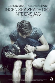 Ingen ska skada dig, inte ens jag  (2017) afişi