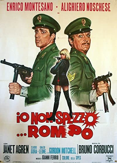 ıo Non Spezzo... Rompo (1971) afişi ıo Non Spezzo... Rompo (1971) afişi