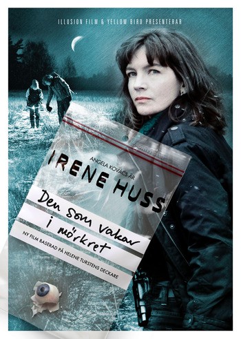 ırene Huss - Den Som Vakar I Mörkret(tv) (2011) afişi ırene Huss - Den Som Vakar I Mörkret(tv) (2011) afişi