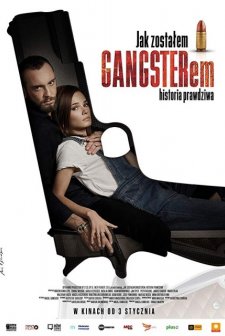 Jak zostalem gangsterem. Historia prawdziwa (2020) afişi