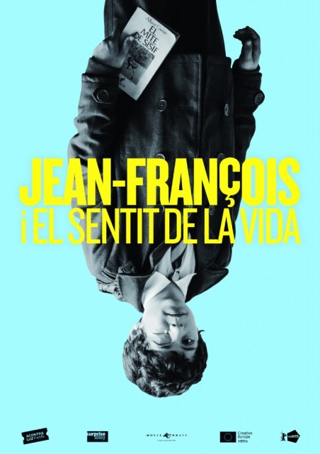 Jean-François i el sentit de la vida (2018) afişi Jean-François i el sentit de la vida (2018) afişi